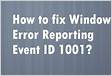 Fix Windows Error Reporting Event ID 100